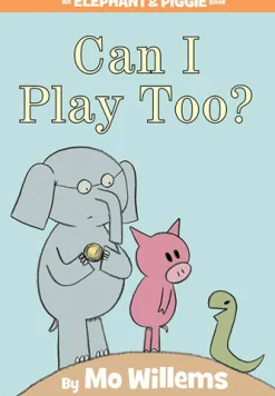 Penguin Random House LLC An Elephant and Piggie Book: Can I Play Too? Discount