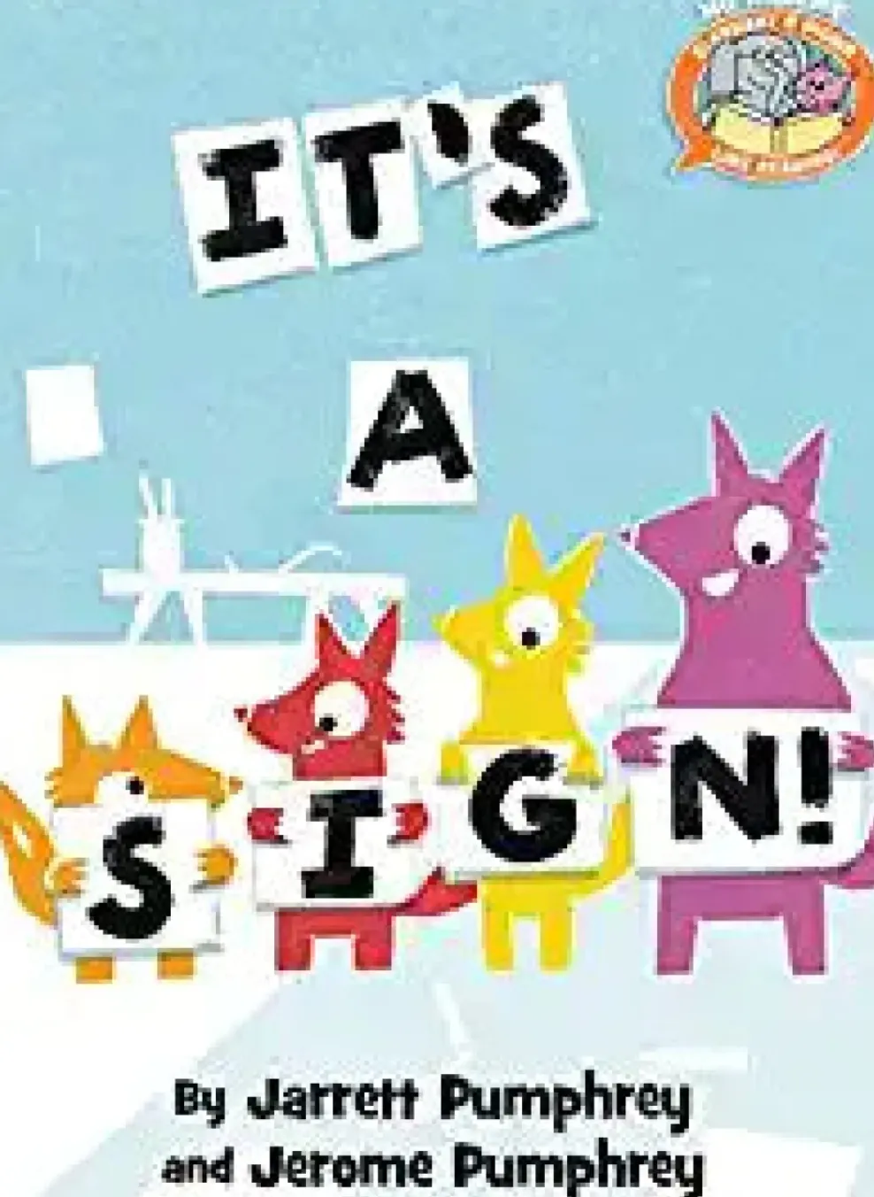 Penguin Random House LLC An Elephant and Piggie Like Reading! Book: It's a Sign! Clearance