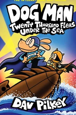 Scholastic Dog Man: Twenty Thousand Fleas Under the Sea (#11) Best