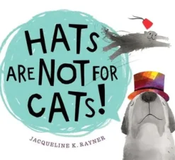 Harper Collins Hats are Not for Cats! Clearance