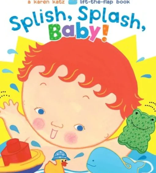 Simon & Shuster Karen Katz: Splish, Splash, Baby! Online