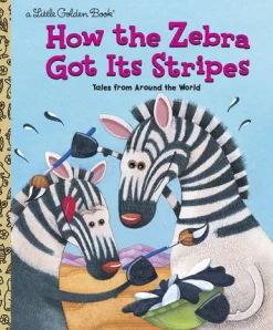 Penguin Random House LLC Little Golden Books - How the Zebra Got Its Stripes Discount