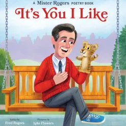 Penguin Random House LLC Mister Rogers: It's You I Like Board Book New