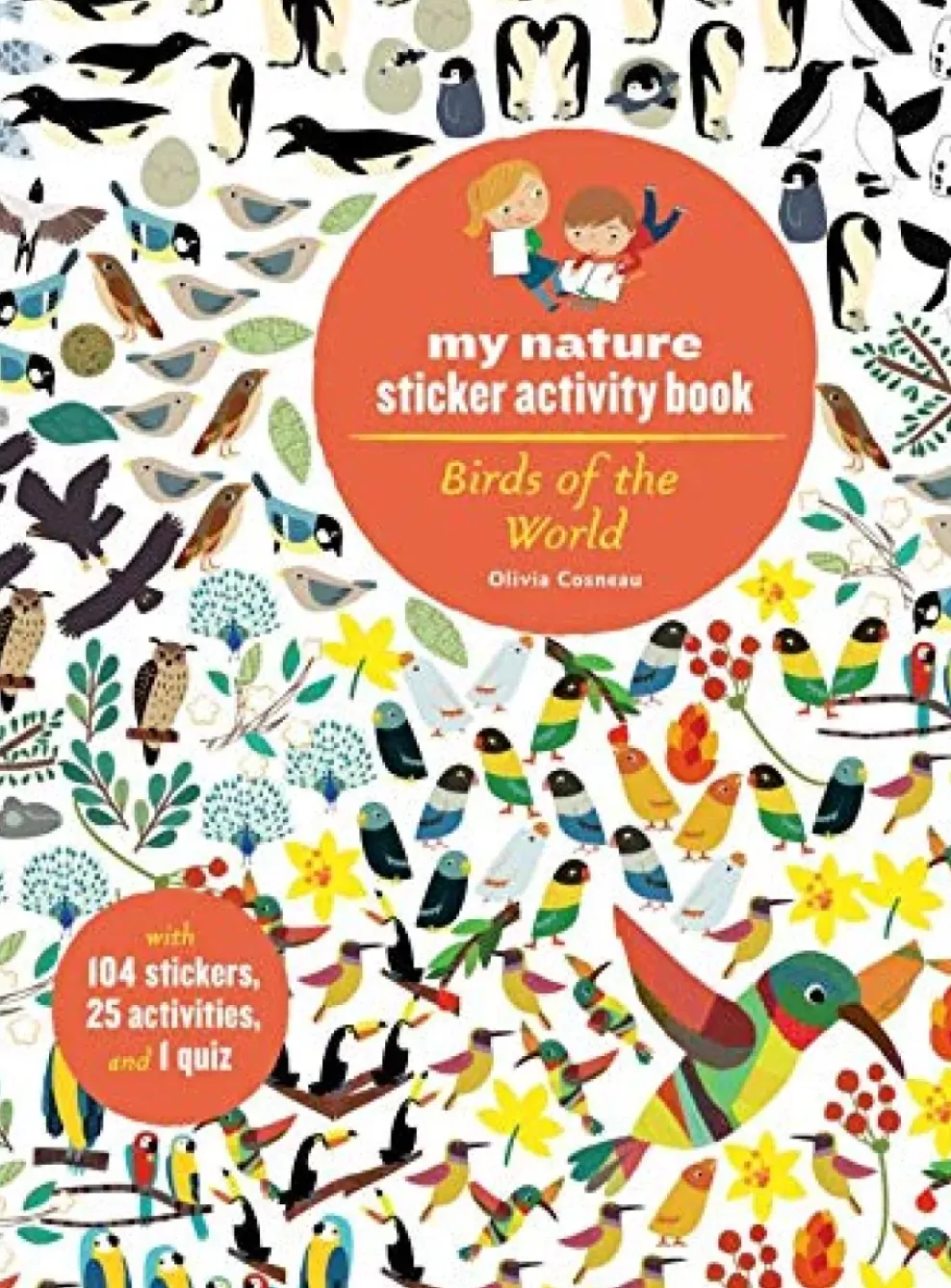 Chronicle Books My Nature Sticker Activity Book: Birds of the World Discount
