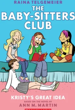Scholastic The Baby-Sitters Club Graphic Novel: Kristy's Great Idea (#1) Online