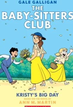 Scholastic The Baby-Sitters Club Graphic Novel: Kristy's Big Day (#6) Outlet