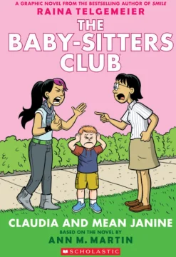 Scholastic The Baby-Sitters Club Graphic Novel: Claudia and the Mean Janine (#4) Outlet