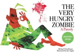 Simon & Shuster The Very Hungry Zombie (contains adult humor) Best