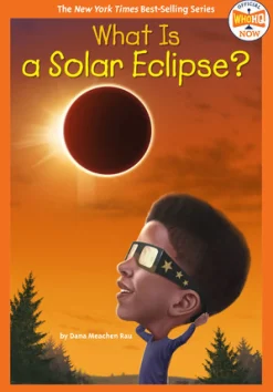 Penguin Random House LLC What Is a Solar Eclipse? Clearance