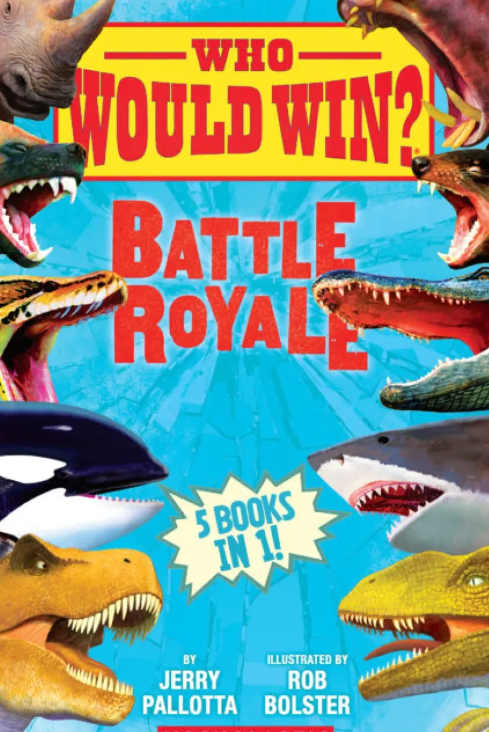Scholastic Who Would Win?: Battle Royale Hot