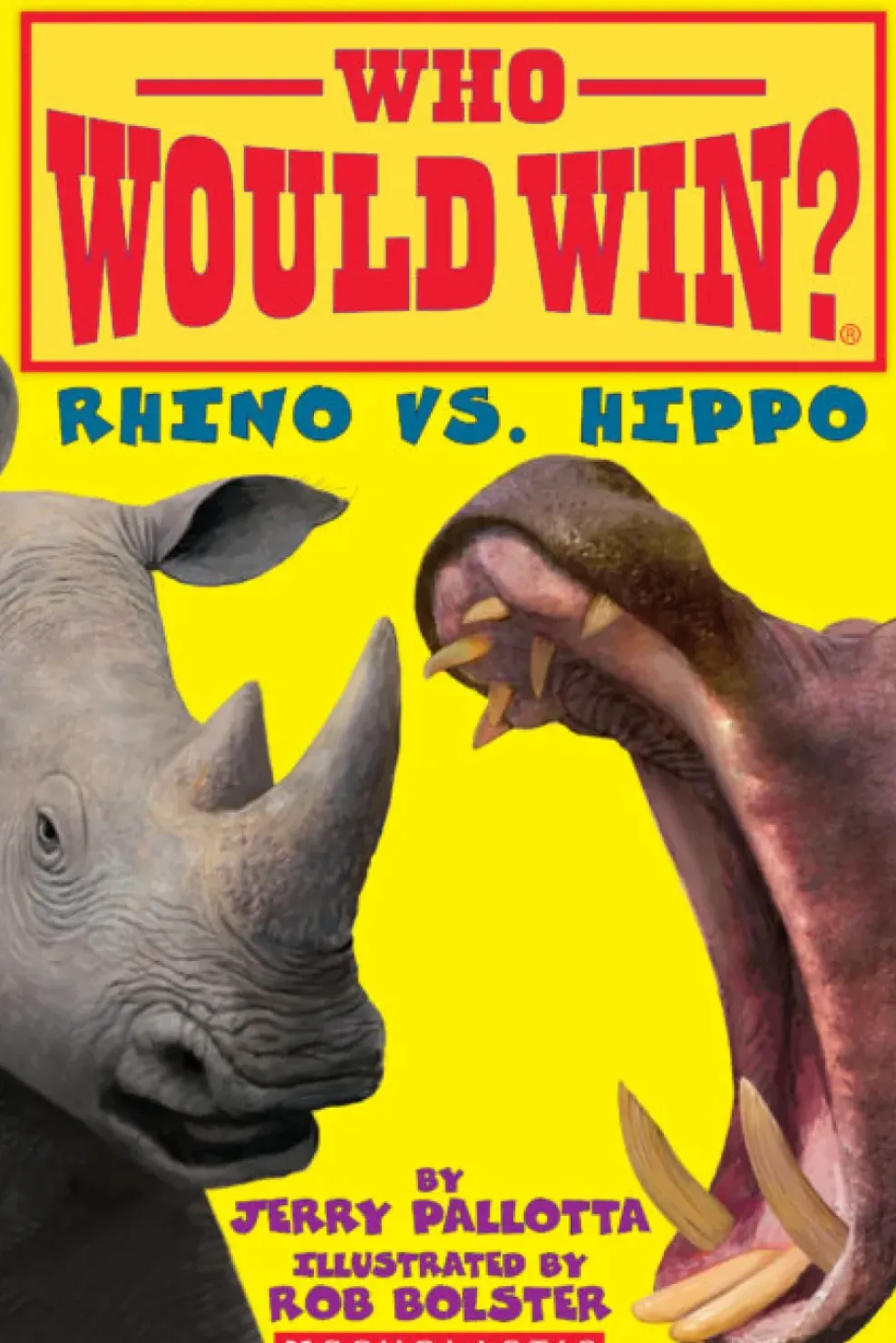 Scholastic Who Would Win?: Rhino vs. Hippo Fashion